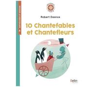 10 Chantefables Et Chantefleurs - Cycle 2