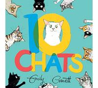 Emily Gravett – 10 chats – Album jeunesse – Cartonné