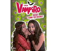 10. Chica Vampiro : Daisy aime en secret