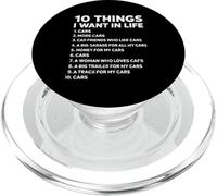 10 Choses Que Je Veux dans la Vie Cars Funny Car Lover Car Guy PopSockets PopGrip pour MagSafe