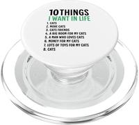 10 choses que je veux dans ma vie : chats, plus de chats, femme PopSockets PopGrip pour MagSafe