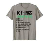 10 choses que je veux dans ma vie : chiens, plus de chiens, femme T-Shirt