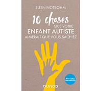 10 choses que votre enfant autiste aimerait que vous sachiez