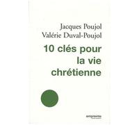 10 Clés Pour La Vie Chrétienne