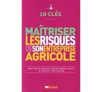 10 clés pour maîtriser les risques de son entreprise agricole - Jean-Marie Deterre - France Agricole Eds - broché - Guide