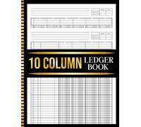 10 Column Ledger Book: Large Accounting Columnar Pad, 8.5 x 11 Inches, Double-Spread 10 Column Layout for Bookkeeping, Income & Expense Tracking