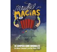 10 COMPOSITIONS ORIGINALES DE MICHEL MACIAS