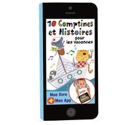 10 comptines et hsitoires pour les vacances Avec application - Collectif - Formulette Production - broché - Document jeunesse dès 3 ans