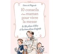 10 conseils d'une maman pour vivre la messe la tête pleine d'idées et les bras pleins d'enfants