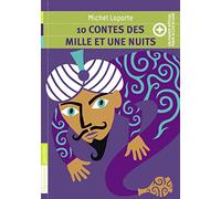 10 contes des Mille et une nuits: + un cahier spécial pour aller plus loin