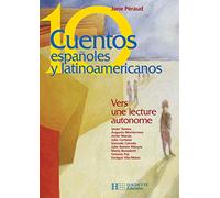 10 Cuentos - Espagnol - Edition 2004: Le plaisir de lire en V.O.