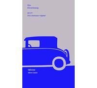 10 CV - Dix chevaux-vapeur: Chronique de notre temps