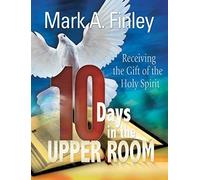 10 Days In The Upper Room