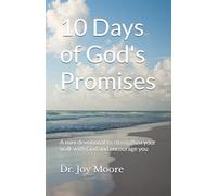 10 Days of God's Promises: A mini devotional to strengthen your walk with God and encourage you
