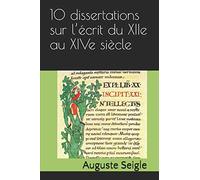 10 dissertations sur l’écrit du XIIe au XIVe siècle