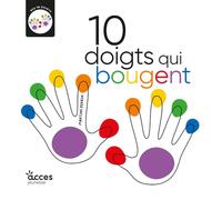 10 doigts qui bougent