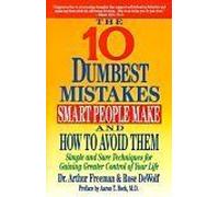 10 Dumbest Mistakes Smart People Make And How To Avoid Them