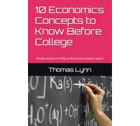10 Economics Concepts to Know Before College: Simple poems to help understand complex topics