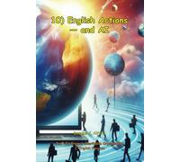 10) English Actions And Ai: 11 (The Z-English Program Is For Everyone Who Wants Easy English!)