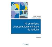 Collectif – 10 entretiens en psychologie clinique de l'adulte – 2e éd.