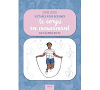 10 Étapes Pour Dessiner Le Corps En Mouvement - Plus De 50 Modèles Pas À Pas !