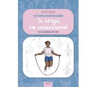 10 Étapes Pour Dessiner Le Corps En Mouvement - Plus De 50 Modèles Pas À Pas !