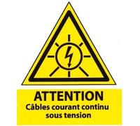 10 étiquettes adhésives - Attention câbles courant continu sous tension - Dim. 40 x 45 mm - autocollant - découpées à la forme - signalisation photovoltaique
