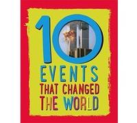 10: Events That Changed the World - [Version Originale] Inconnu (Auteur)