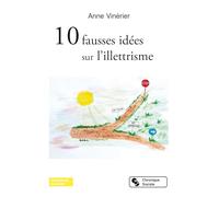 10 fausses idées sur l'illettrisme
