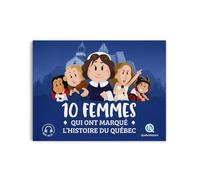 10 femmes qui ont marqué l'histoire du Québec