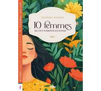 10 femmes qui ont surmonté leur passé - Dayspring Jubilee MacLeod - Vida Eds - broché - Témoignage
