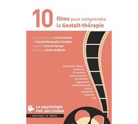 10 films pour comprendre la Gestalt-thérapie