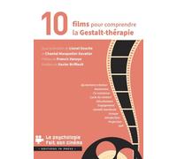 10 films pour comprendre la Gestalt-thérapie - Lionel Souche - In Press Eds - broché - Essai