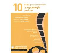 10 films pour comprendre la psychologie positive - Lionel Souche - In Press Eds - broché - Essai
