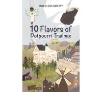 10 Flavors of Potpourri Trailmix