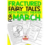 10 Fractured Fairy Tales for March With Readers Theater for the Classroom Grades 5-8