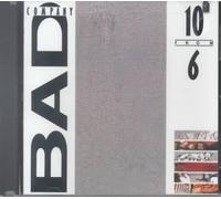 10 from 6 by Bad Company [Audio CD] NEUF