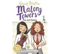 10: Fun And Games (Malory Towers) (Paperback) Enid Blyton, (Auteur)