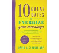 10 Great Dates To Energize Your Marriage