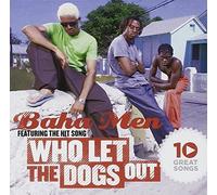 10 Great Songs: Who Let the Dogs Out by BAHA MEN (2010-09-14)
