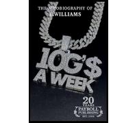 10 G's A Week The Autobiography of E. Williams