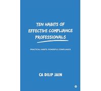 10 habits of Effective Compliance Professionals