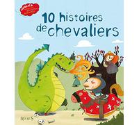 10 histoires de chevaliers
