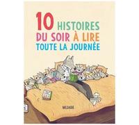 10 Histoires Du Soir À Lire Toute La Journée