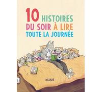 12 histoires du soir à lire toute la journée: 15 histoires du soir à lire toute la journée
