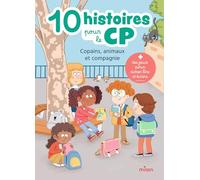 Pauline Caudrillier – 10 histoires pour le CP : Copains, animaux et compagnie – Broché
