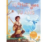 10 histoires pour mes 10 ans (+ CD) André Devin (Auteur), Charlotte Grossetête (Auteur), Pierre Pelot (Auteur)