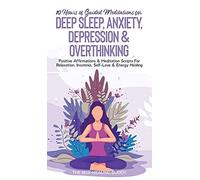 10 Hours Of Guided Meditations For Deep Sleep, Anxiety, Depression & Overthinking