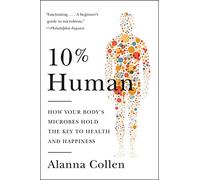 Alanna Collen – 10 Human – Livre en anglais – Broché