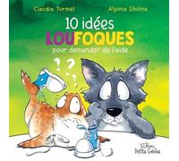 10 idées loufoques pour demander de l'aide